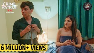 लडज टचर न सटडट क उठय फयद, कय शषण Crime Patrol 2.0 Full Episode करइम पटरल