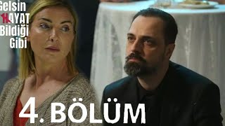 Gelsin Hayat Bildiği Gibi 4. Bölüm Fragmanı