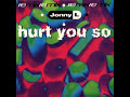 Jonny L - Hurt You So (S&M Mix) [1992]