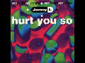 Jonny L - Hurt You So (S&M Mix)