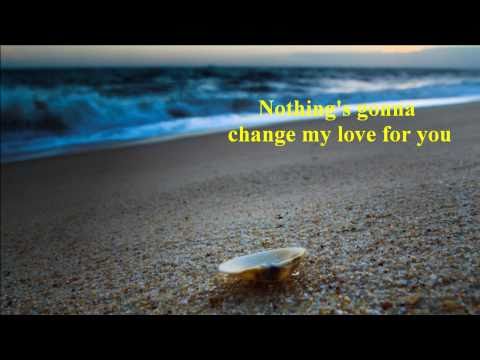 GEORGE BENSON - NOTHING GONNA CHANGE MY LOVE FOR YOU