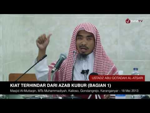 Kajian Islam: Kiat Terhindar dari Azab (Siksa) Kubur (Bagian...