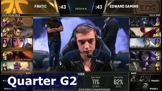 FNC vs EDG Game 2 | Quarter Final S8 LoL Worlds 2018 | Fnatic vs Edward Gaming G2
