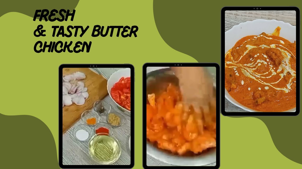 Butter Chicken- Quick and easy recipe