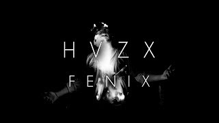Watch Hvzx Fenix video