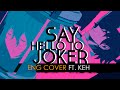 Say Hello to Joker | Durarara!!x2 Ketsu Ending (English Cover by KEH)