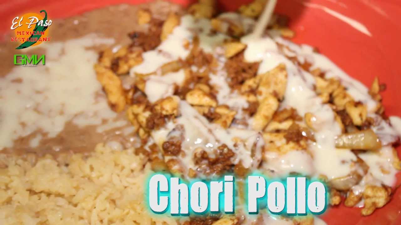 EL PASO Mexican Restaurant in VA CHORI POLLO YouTube
