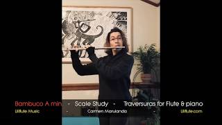 Bambuco A min - Scale Study - Carmen Marulanda - Liliflute.com