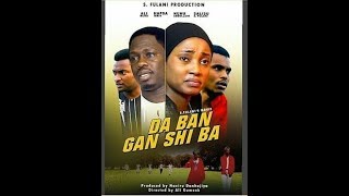 Da Ban Ganshi Ba 3&4 Latest Hausa Films 2017 Da Ban Ganshi Ba 3&4 Latest Hausa Films 2017