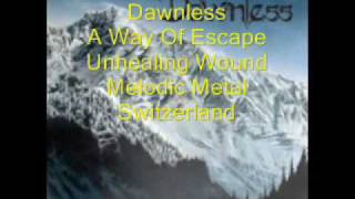 Watch Dawnless Unhealing Wound video