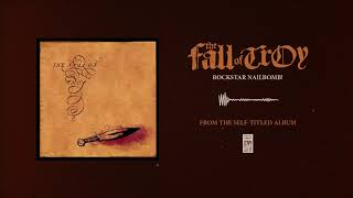 Watch Fall Of Troy Rockstar Nailbomb video
