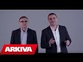 Vellezerit Aliu & Ylber Aliu - Ishalla nuk te kom hak (Official Video HD)
