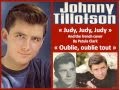 Johnny Tillotson - Judy Judy Judy - Petula Clark - Oublie oublie tout