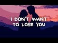 Luca Fogale - I Don't Want to Lose You (Lyrics)