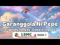 Saranggola Ni Pepe - Celeste Legaspi (Cover by LSMC)