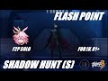 Flash Point - Shadow Hunt (S) Sakitama vs Raven