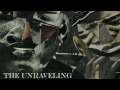 The Unraveling Video preview