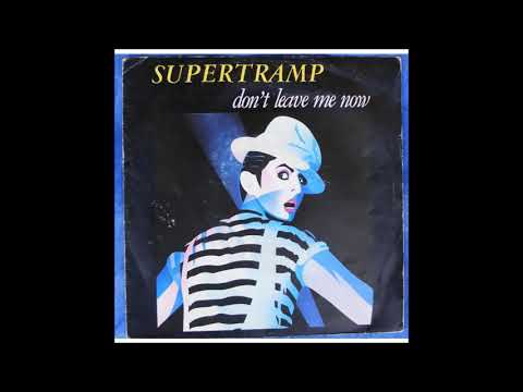 Supertramp - Don&#039;t leave me now (1982)