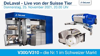 DeLaval - Live von der Suisse 2021 (Aufzeichnung)