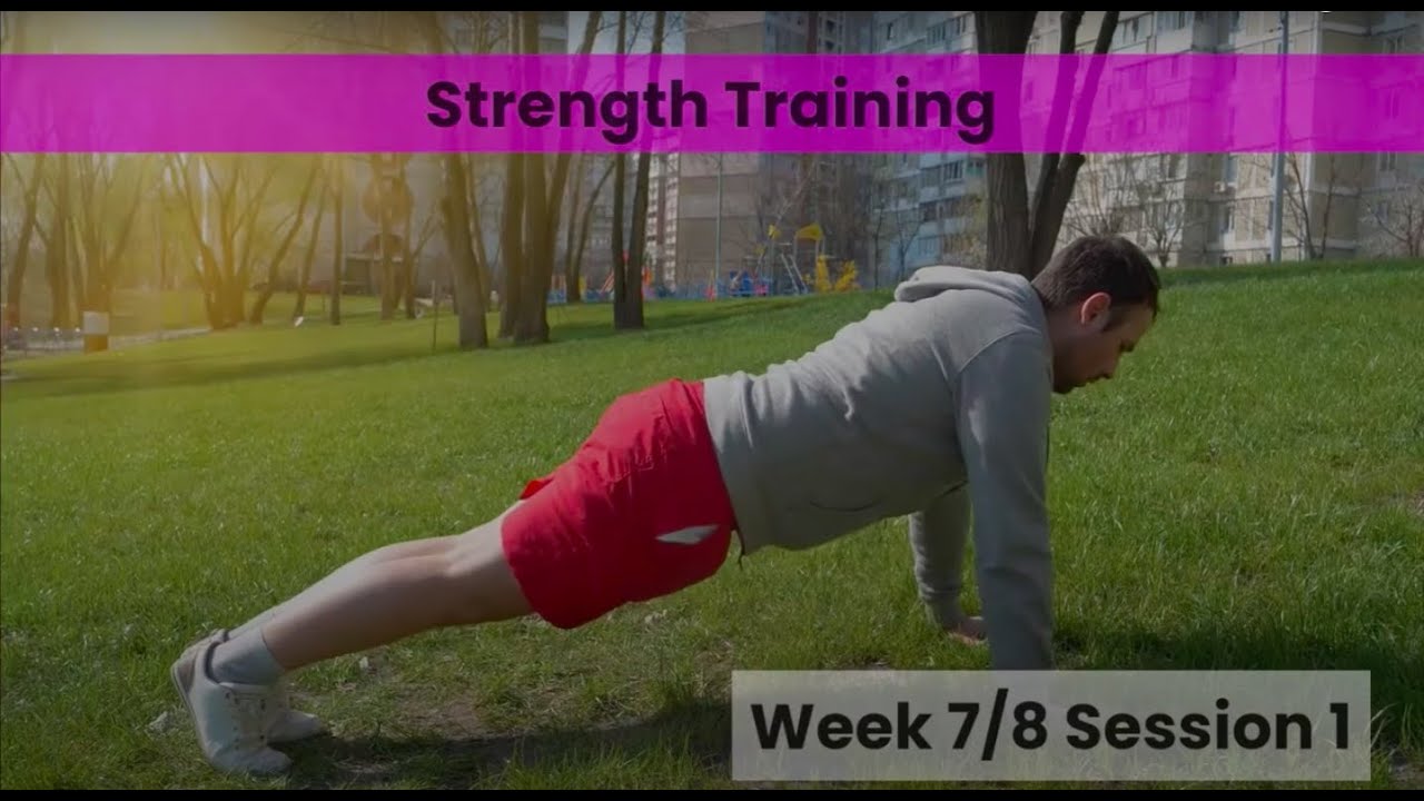 Strength - Week 7/8 (mHealth)