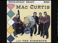 Mac Curtis With The Rimshots - Miss Linda's Still Fine