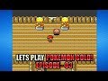 Pokemon Gold: Episode 3 - Smiles!
