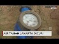 Air Tanah Jakarta Dicuri