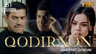 Qodirxon Abadiyаt Qonuni 61-Qism 3-Mavsum Кодирхон Абадият Конуни 61-Кисм 3-Мавсум