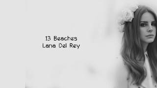 Watch Lana Del Rey 13 Beaches video