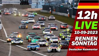 Live: Nürburgring 12H Rennen Sonntag | 🇩🇪 Nls 7 Adac Reinoldus-Langstreckenrennen 2023
