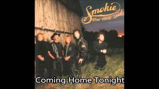 Watch Smokie Coming Home Tonight video