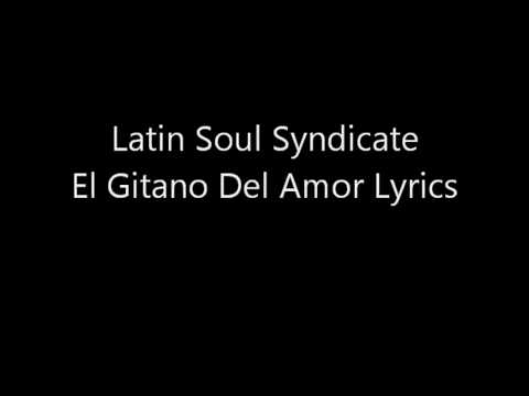 The ugly truth - Latin Soul Syndicate - El gitano del amor lyrics...
