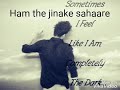 Hum They Jinke Sahare | lata sad virsion | Lyrics