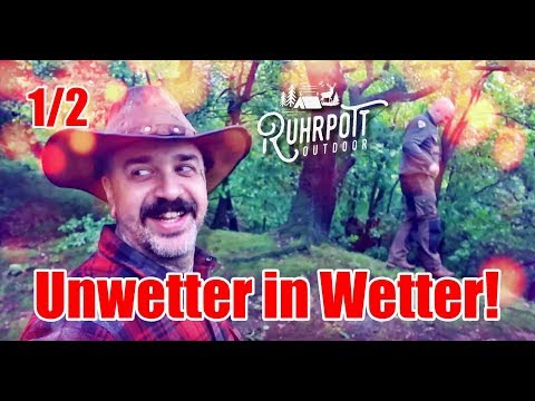 Unwetter in Wetter - Teil 1/2 - Ruhrpott Outdoor