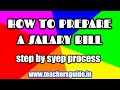 HOW TO PREPARE A SALARY BILL