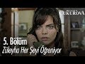 Züleyha her şeyi öğreniyor - Bir Zamanlar Çukurova 5. Bölüm