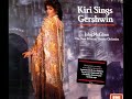 Kiri Te Kanawa - John McGlinn - New Princess Theatre Orchestra - SUMMERTIME - Gershwin