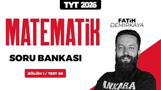 Tyt 3D Matematik Soru Bankası Bölüm 01 Test 66 Soru Çözümleri Fatih Demirkaya