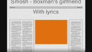 Watch Smosh Boxmans Girlfriend video