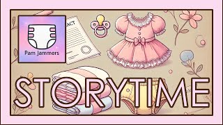 Storytime The Diaper Contract Part 1