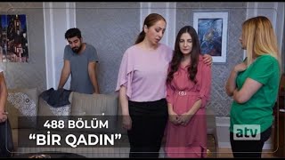 Bir Qadın 488.Bölüm