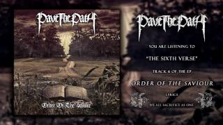 Watch Pave The Path The Sixth Verse video