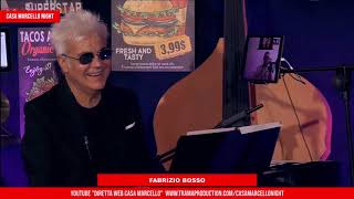 Roma nun fà la stupida stasera, Fabrizio Bosso a Casa Marcello, Puntata del 26 giu 2020