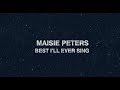 Best I'll Ever Sing Maisie Peters (Lyric Video) Best I'll Ever Sing Maisie Peters (Lyric Video)