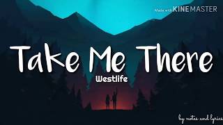 Watch Westlife Take Me There video