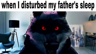 When I Disturbed My Fathers Sleep Puss In Boots Death Whistle Meme