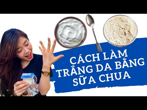 Cách làm trắng da bằng sữa chua và bột đậu ngay tại nhà - NGHEBALAN.COM