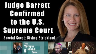 28 Oct 2020 Judge Barrett Confirmed to the Supreme Court