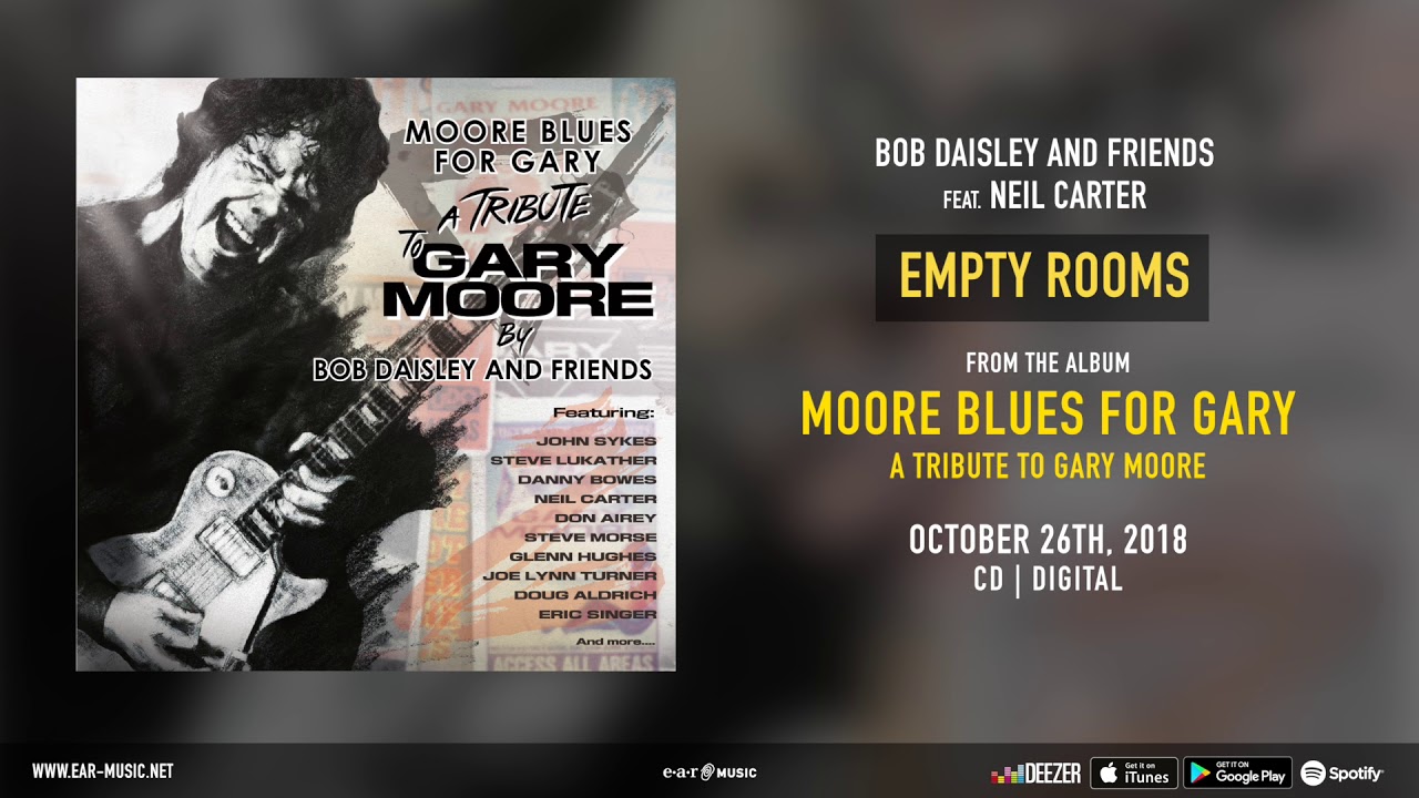 Bob Daisley and Friends - Neil Carterをフィーチャした"Empty Rooms"の試聴音源を公開 Gary Mooreトリビュートアルバム 新譜「MOORE BLUES FOR GARY」2018年10月26日発売予定 thm Music info Clip