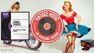 Watch Connie Francis It Would Still Be Worth It video